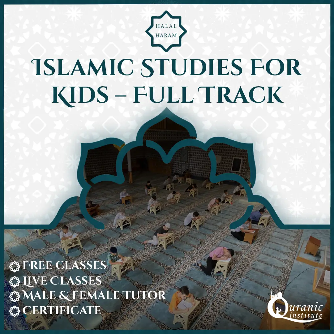Learn الدراسات الإسلامية للأطفال – المسار الكامل - Quran Classes for Kids and Tajweed at Quranic Institute